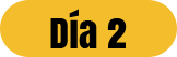 Día 2